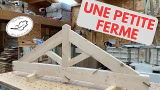 Fabrication d'une petite ferme de charpente
