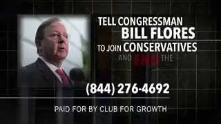 Rep. Bill Flores - End This Bank!