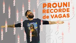 PROUNI 2022 | Recorde de Vagas! | ENEM, PROUNI, SISU e FIES
