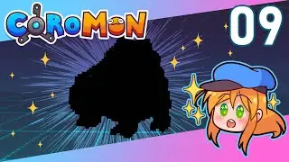 [9] Our first Evolution! | Coromon
