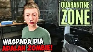 AKhirnya besok game ini rillis - Quarantine Zone