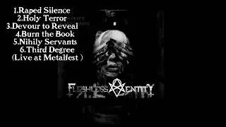 Fleshless Entity - Nihility Servants  FULL EP (2017)