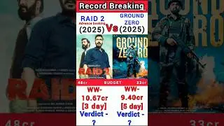 Raid 2 Vs Ground Zero Box Office Collection | Raid 2 1st day collection #shorts