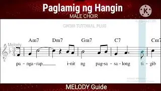 PAGLAMIG NG HANGIN _ MELODY Guide (MALE CHOIR)
