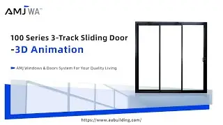 Ultimate 3D Animation Installation Guide for the AMJ100 Series 3-Track Sliding Door | 2025