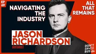 Jason Richardson of All That Remains Interview &ndash; Navigating the Industry as a Musician