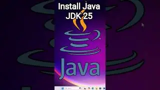 Как установить Java JDK 25 в Windows 11 с помощью JAVA_HOME