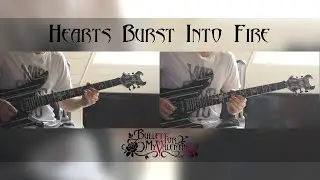 Hearts Burst Into Fire - Bullet For My Valentine | Guitar Cover