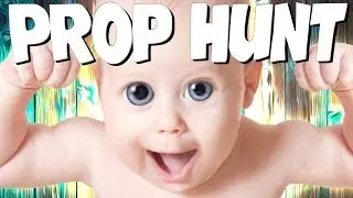 SUPER BABY | Prop Hunt #17