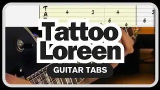 Tattoo - Loreen Guitar Tabs by MRZ Guitar🔥