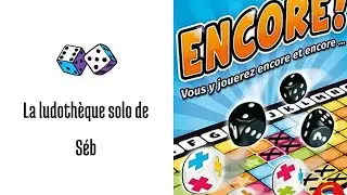 Règles et partie solo du jeu Encore !