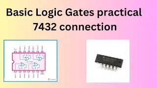 Basic Logic gate 7432 practical experiment