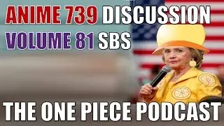 The One Piece Podcast, Episode 417, 