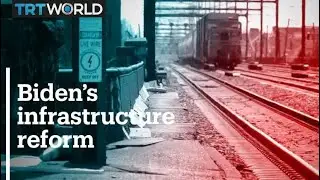 Biden's infrastructure plan set to boost US competitiveness