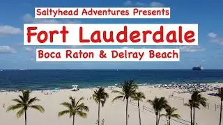 Fort Lauderdale Spring Break, Boca Raton and Delray Beach with Saltyhead
