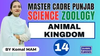 Lec-14 Zoology Topic: ANIMAL KINGDOM Master Cadre Science, |SAAVALCLASSES |