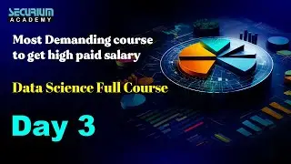 Day 3 Data Science Full Course for Professional 2024 | Most Demanding Course To Get High Paid Salary