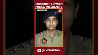 Encounter Between Police And Miscreants In Mathura | India Today
