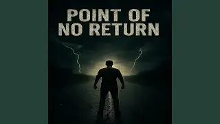 Point Of No Return