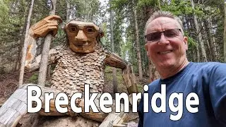 Breckenridge Troll, Trains and Blue Lakes