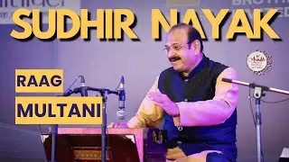 Raag Multani | Sudhir Nayak | 85th Aundh Sangeet Mahotsav