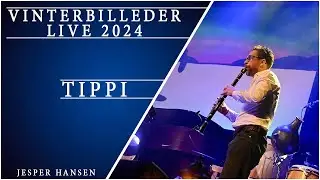 TIPPI |Jesper Hansen's Vinterbilleder live 2024|