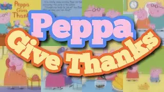 《J Out Lau》Peppa Gives Thanks | Stories for Kids