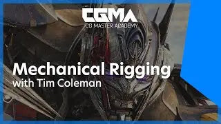CGMA | Mechanical Rigging with Tim Coleman