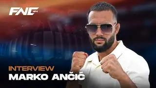 MARKO ANČIĆ | INTERVIEW | FNC 24 Powered by SuperSport  | Zagreb