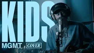 MGMT - Kids (cover)