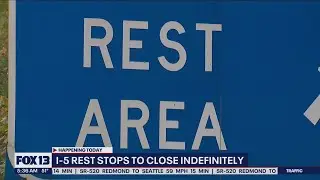 Several I-5 rest stops to close indefinitely | FOX 13 News