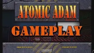 Atomic Adam: Episode 1 | PC Gameplay