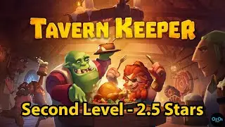Tavern Keeper - Full Second Level Halflington - Getting those 2.5 stars
