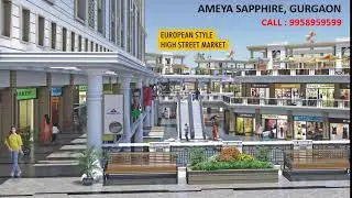 9958959599, ameya sapphire sector 92, ameya commercial sector 92 gurgaon