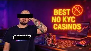 Best No KYC Casinos🚫Top No Verification Casinos