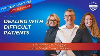 Dealing with Difficult Patients