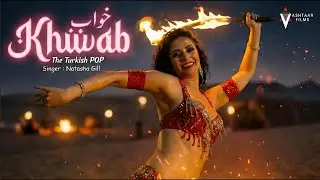 KHWAB HABIBI - The Turkish POP 2026  | BLOK3 x EDIS Vibes | Ashtaar Films