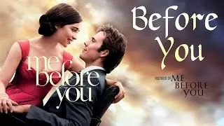Before You | A Cinematic 