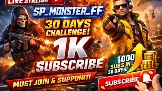 FREE FIRE LIVE 🔥 30 DAYS CHALLENGE | 1K SUBSCRIBERS TARGET 💯 | SP_MONSTER_FF