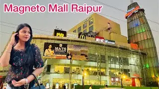 Magneto Mall Raipur || Magneto Mall Raipur Chhattisgarh || Raipur city || Rupali Panda ||