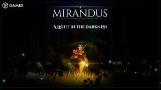 A Light in the Darkness &ndash; The May Mirandus Update