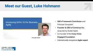 SAFe 5 0 with Luke Hohmann