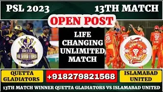 PSL 2023 13th Match | Quetta Gladiators vs Islamabad United Match Prediction | QTG vs ISU Dream11