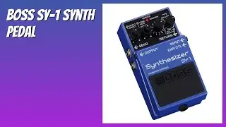 REVIEW (2025): BOSS SY-1 Synth Pedal. Features