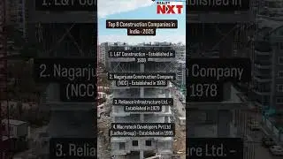Building India&rsquo;s Future: Top 8 Construction Companies Leading the Way!