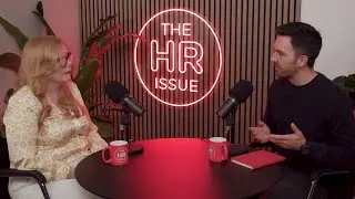 The HR Issue | Ep. 1 – Shaking Up Wellbeing for the Blended Workforce