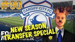 Football Manager 2019 | #90 | New Season, Transfer Special!