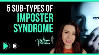 Uncovering the 5 Types of Imposter Syndrome: Is One Holding You Back? |PSYCHOLOGY |CHANGE MANAGEMENT