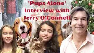 'Pups Alone' Interview with Jerry O'Connell