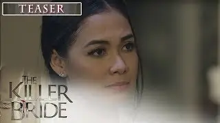 The Killer Bride Episode 18 Teaser